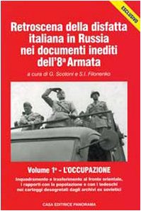 9788873890461: Retroscena della disfatta italiana in Russia nei documenti inediti dell'8 armata