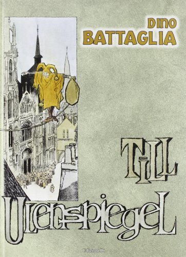 Till Ulenspiegel (9788873900801) by Dino Battaglia