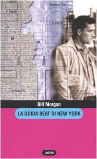 La guida beat di New York (9788873940425) by Morgan, Bill.