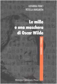 Imagen de archivo de Le mille e una maschera di Oscar Wilde a la venta por libreriauniversitaria.it