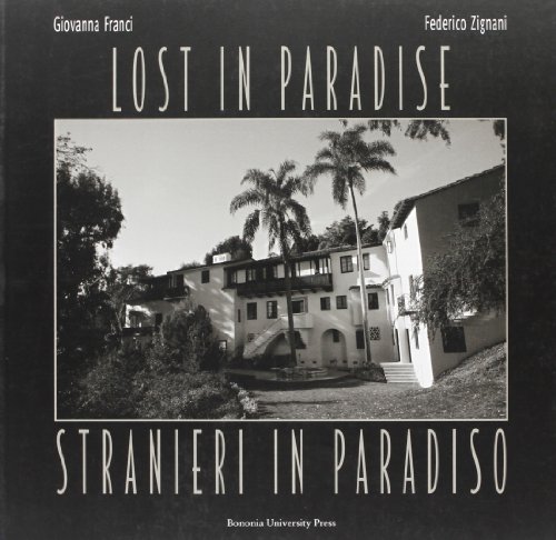 9788873952039: Stranieri in paradiso - Lost in paradise. Ediz. bilingue