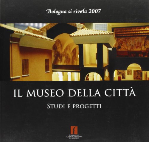 9788873952091: Il museo della citt: studi e progetti