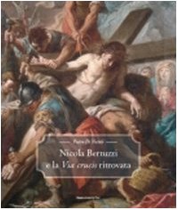 Stock image for Nicola Bertuzzi e la Via Crucis ritrovata for sale by WorldofBooks