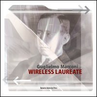 Imagen de archivo de Guglielmo Marconi wireless laureate. a la venta por Lost and Found Books