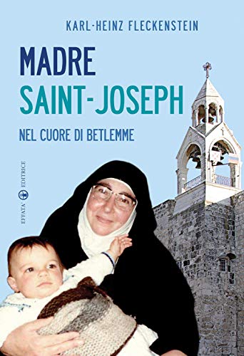 Beispielbild fr Madre Saint-Joseph. Nel cuore di Betlemme zum Verkauf von medimops