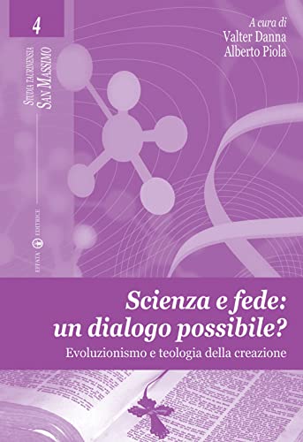 9788874024261: Scienza e fede: un dialogo possibile? Evoluzionismo e teologia della creazione (Studia Taurinensia)