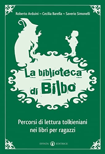 Stock image for La biblioteca di Bilbo: Percorsi di lettura tolkieniani nei libri per ragazzi (Educare perch) (Italian Edition) for sale by Books Unplugged