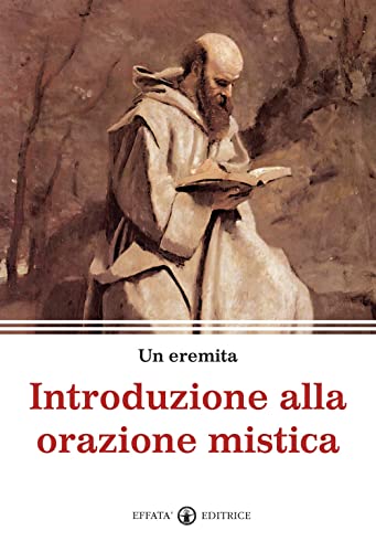 Stock image for Introduzione alla orazione mistica for sale by Revaluation Books