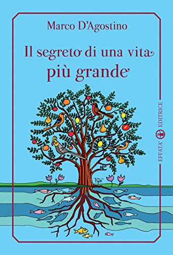 Stock image for Il segreto di una vita pi grande (Libera-mente) for sale by medimops
