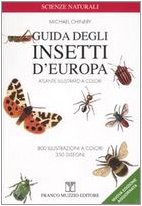 9788874131143: Guida degli insetti d'Europa. Atlante illustrato a colori. Ediz. illustrata