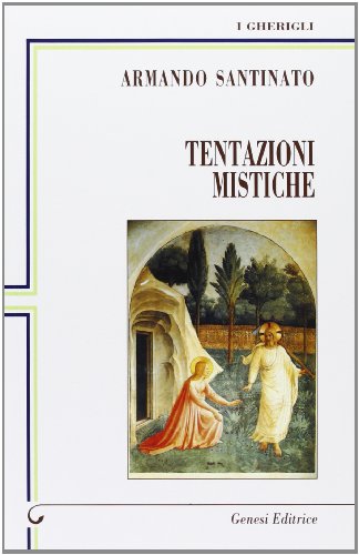 9788874140121: Tentazioni mistiche (I gherigli)