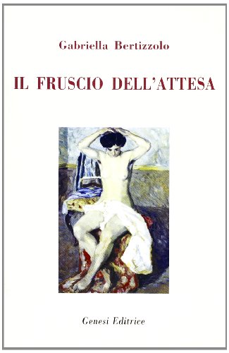 9788874140558: Il fruscio dell'attesa (Le scommesse)