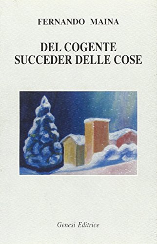 9788874141401: Del cogente succeder delle cose (Le scommesse)