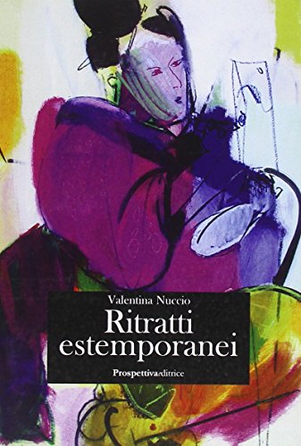 9788874186761: Ritratti estemporanei (Lettere)