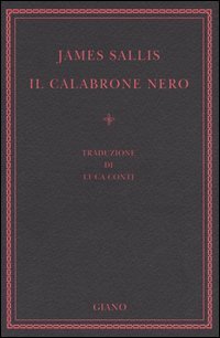 Il calabrone nero (9788874200412) by J. Sallis