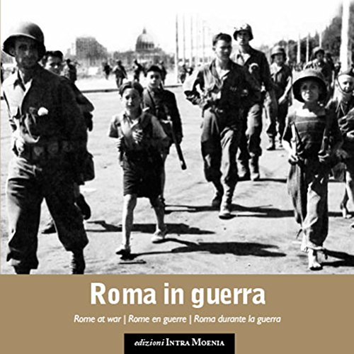 9788874211012: Roma in guerra. Ediz. multilingue