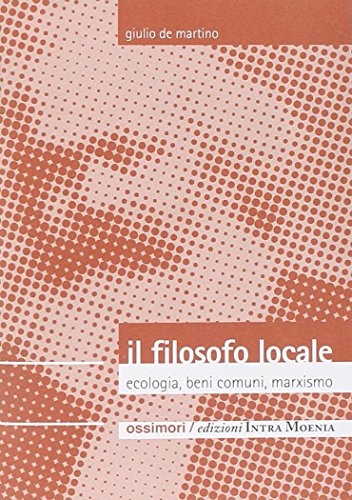 Beispielbild fr Il filosofo locale zum Verkauf von Libreria IV Fontane S.a.S