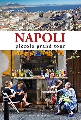 Imagen de archivo de Napoli. Piccolo grand tour a la venta por medimops