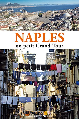 Imagen de archivo de Naples. Un petit grand tour a la venta por medimops