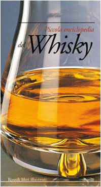 Stock image for Piccola enciclopedia del whisky Bnitah, Thierry for sale by Librisline