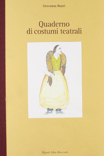 Beispielbild fr Quaderno di costumi teatrali. zum Verkauf von FIRENZELIBRI SRL