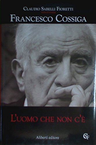 9788874242481: L'uomo che non c' (Claudio Sabelli Fioretti intervista)