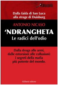 'Ndrangheta. Le radici dell'odio (9788874242948) by Nicola Gratteri