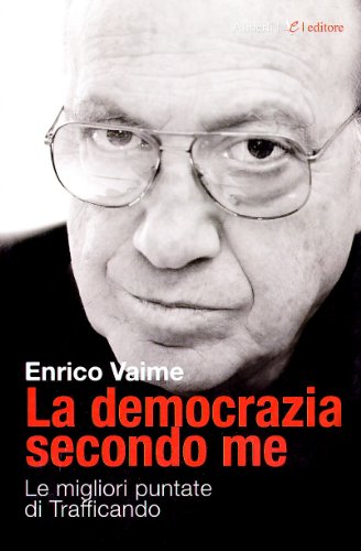 9788874243822: La democrazia secondo me (I lunatici)