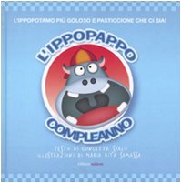 L'ippopappo. Compleanno (Hardback) - M. Rita Samassa, Concetta Sarlo