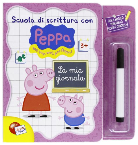 9788874303465: La mia giornata. Scuola di scrittura con Peppa Pig. Con gadget