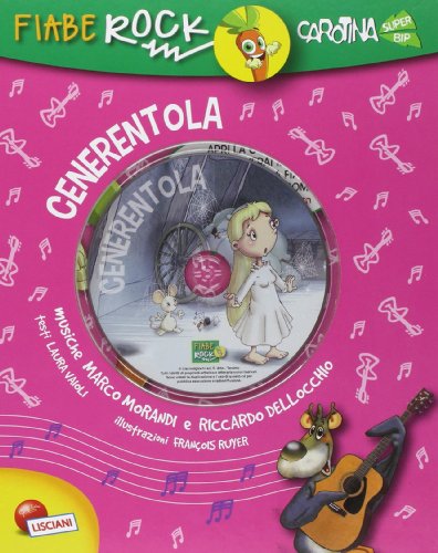 Imagen de archivo de Cenerentola. Fiabe rock a la venta por WorldofBooks