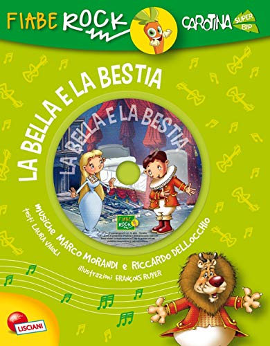 Beispielbild fr La Bella e la Bestia. Fiabe rock. Ediz. illustrata. Con CD Audio zum Verkauf von medimops