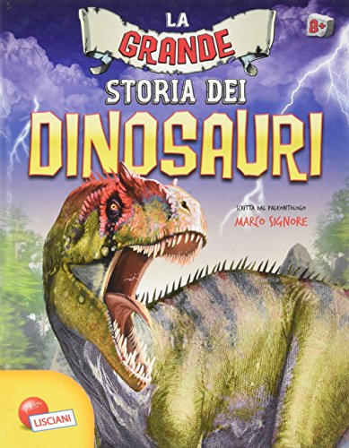 Beispielbild fr La grande storia dei dinosauri zum Verkauf von medimops