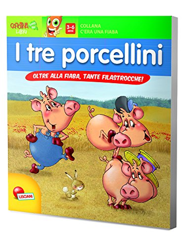 9788874308484: I tre porcellini. C'era una fiaba. Ediz. illustrata