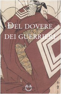 Del dovere dei guerrieri (9788874351060) by Saikaku Ihara