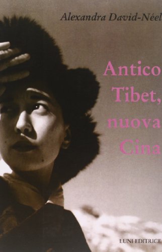 9788874351220: Antico Tibet Nuova Cina