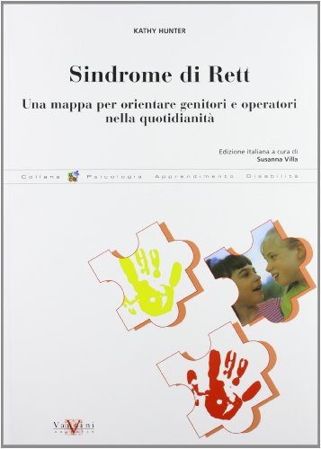 Imagen de archivo de Hunter, K: Sindrome di Rett. Una mappa per orientare i genit a la venta por libreriauniversitaria.it