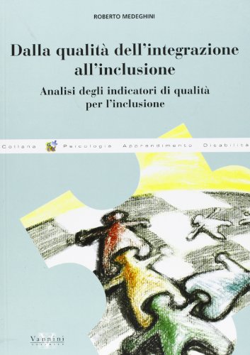 Beispielbild fr Dalla qualit dell'integrazione all'inclusione. Analisi degli integratori di qualit per l'inclusione (Gea) zum Verkauf von medimops