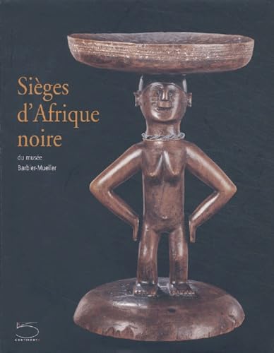 Imagen de archivo de Siges d'Afrique noire du muse Barbier-Mueller a la venta por Joseph Burridge Books