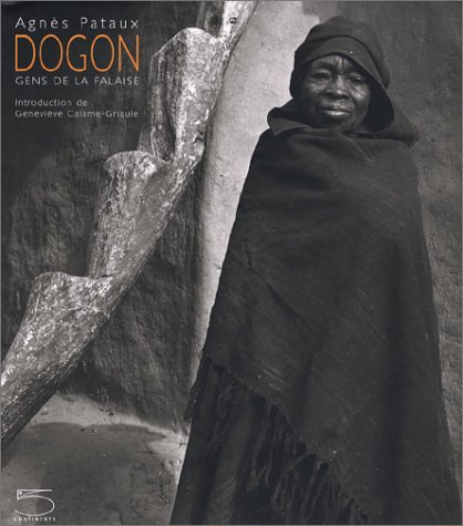 Stock image for Dogon : Gens de la falaise Pataux, Agn s for sale by LIVREAUTRESORSAS