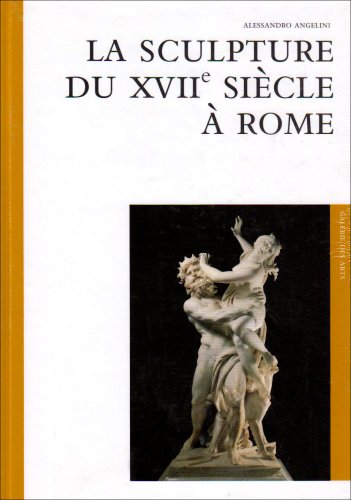 9788874391455: La sculpture du XVIIe sicle  Rome
