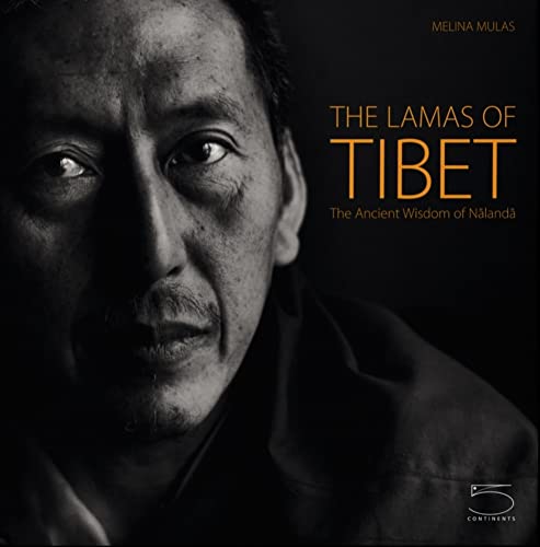 Stock image for Lamas of Tibet: The Ancient Wisdom of Nalanda for sale by Powell's Bookstores Chicago, ABAA