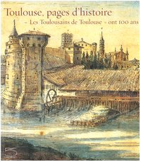 Beispielbild fr Toulouse, Pages D'histoire : Exposition, Ensemble Conventuel Des Jacobins De Toulouse, 28 Avril-28 A zum Verkauf von RECYCLIVRE