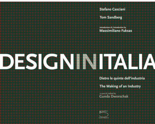 Stock image for Design in Italia: The Making of An Industry for sale by Anybook.com