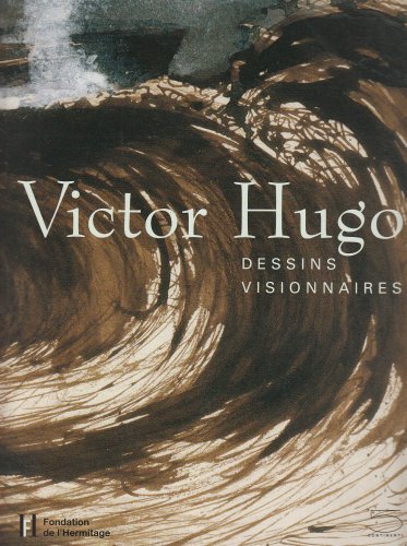 Imagen de archivo de Victor Hugo: dessins visionnaires Collectif a la venta por Iridium_Books