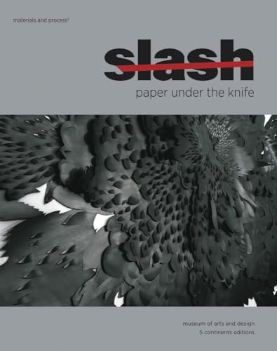 Beispielbild fr Slash : Paper under the Knife zum Verkauf von Better World Books