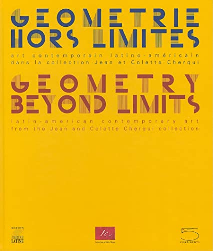 Stock image for Geometry Beyond Limits: Latin American Contemporary Art for sale by Reliant Bookstore