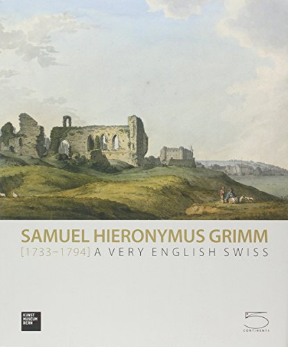 9788874396641: Samuel Hieronymus Grimm (1733-1794). Ediz. tedesca