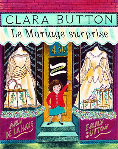 Stock image for Clara Button: Le mariage surprise for sale by Ammareal