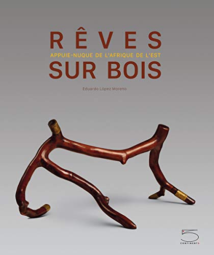 9788874397129: Rves sur bois. Appuie-nuque de l'Afrique de l'est. Ediz. illustrata